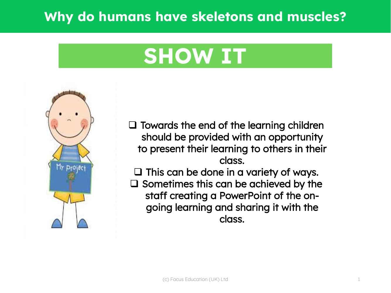 Show it! Group presentation - Skeletons and Muscles - 2nd Grade