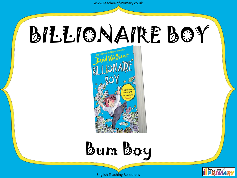 Billionaire Boy - Lesson 2 - Bum Boy PowerPoint