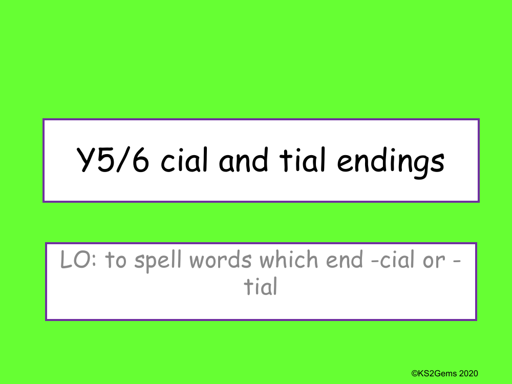 Words Ending in 'cial' and 'tial' Presentation