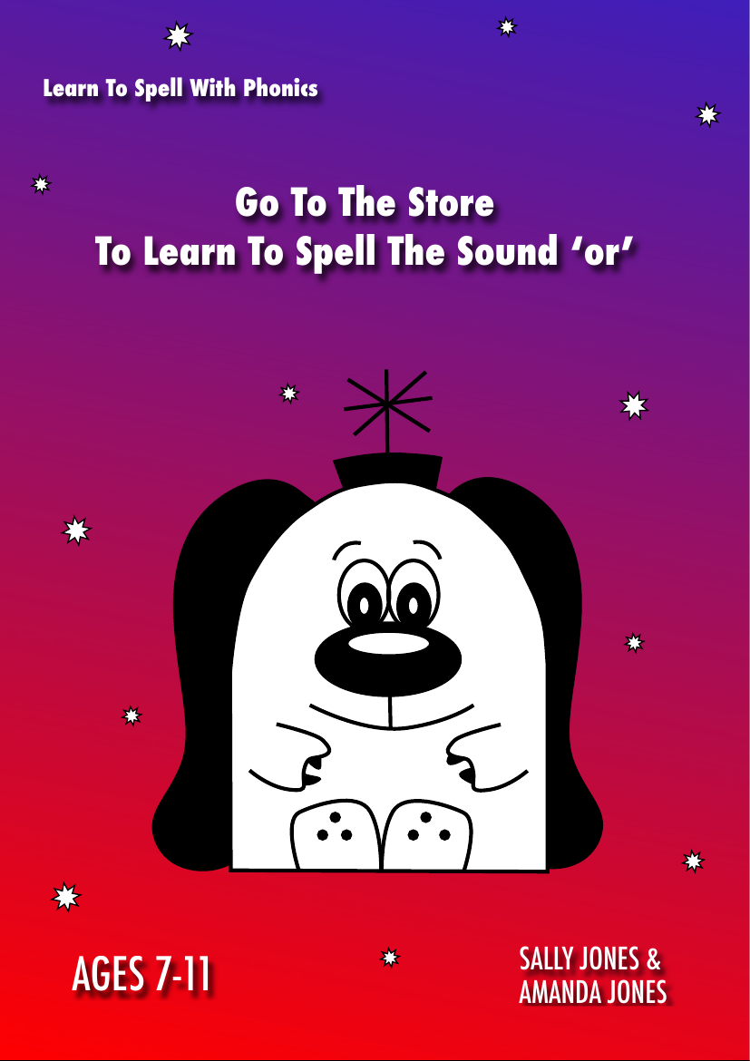 Go To The Store' Learn To Spell Words With 'or' (7-11 years) - Activity Pack