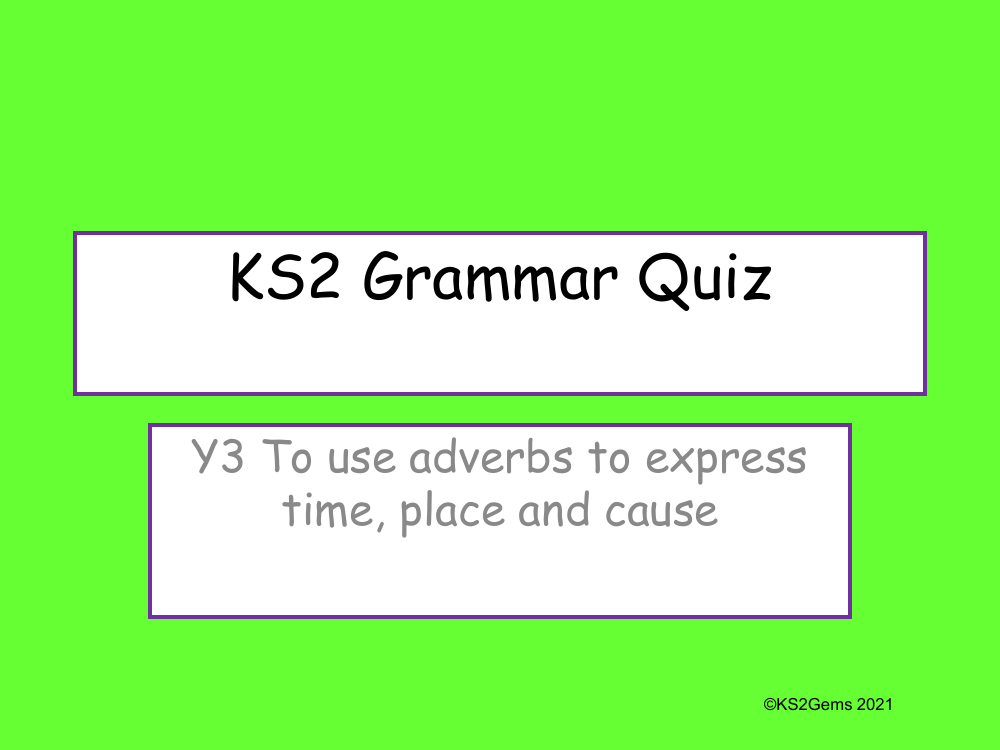 Adverbs Quiz