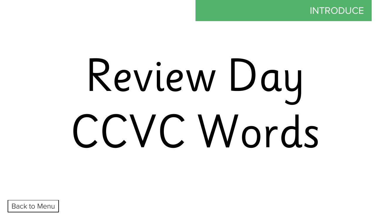 Week 2, lesson 5 Review Day CCVC Words - Phonics Phase 4 - Presentation