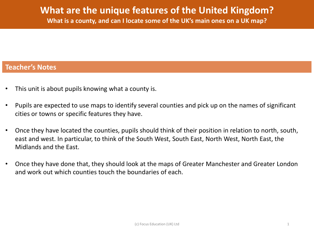 What is a county, and can I locate some of the UK’s main ones on a UK map?​ - Teacher's notes