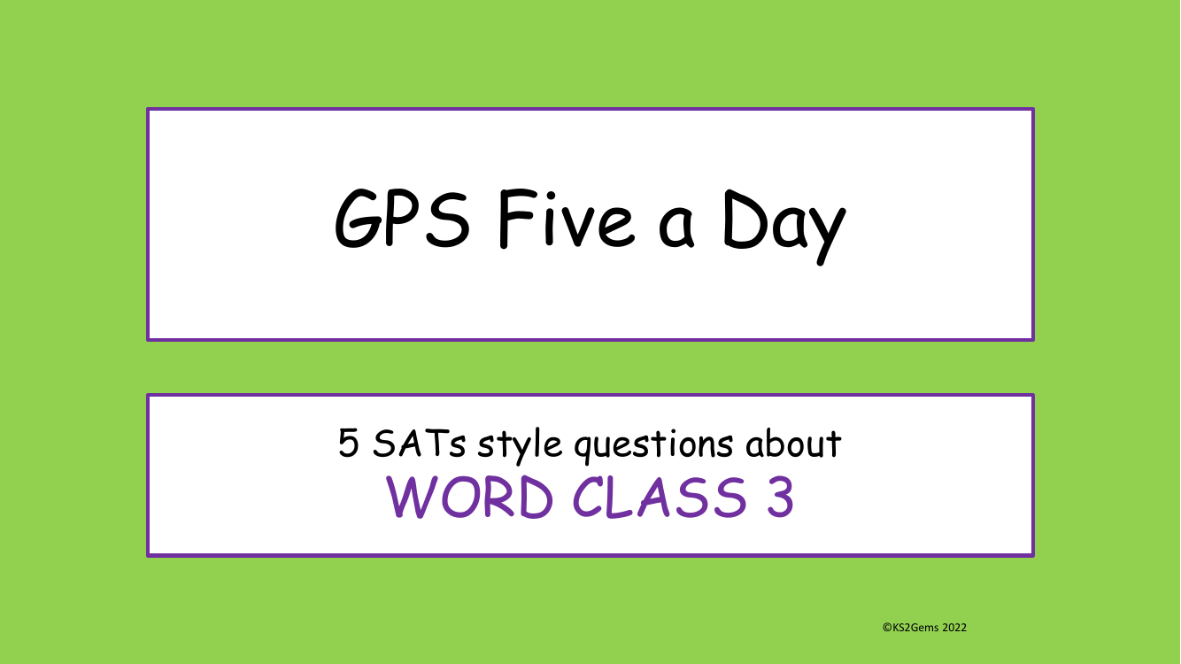 Word Class 3 SATs Style Questions