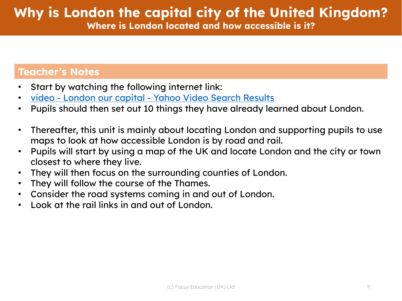 Where is London located and how accessible is it? - Teacher notes