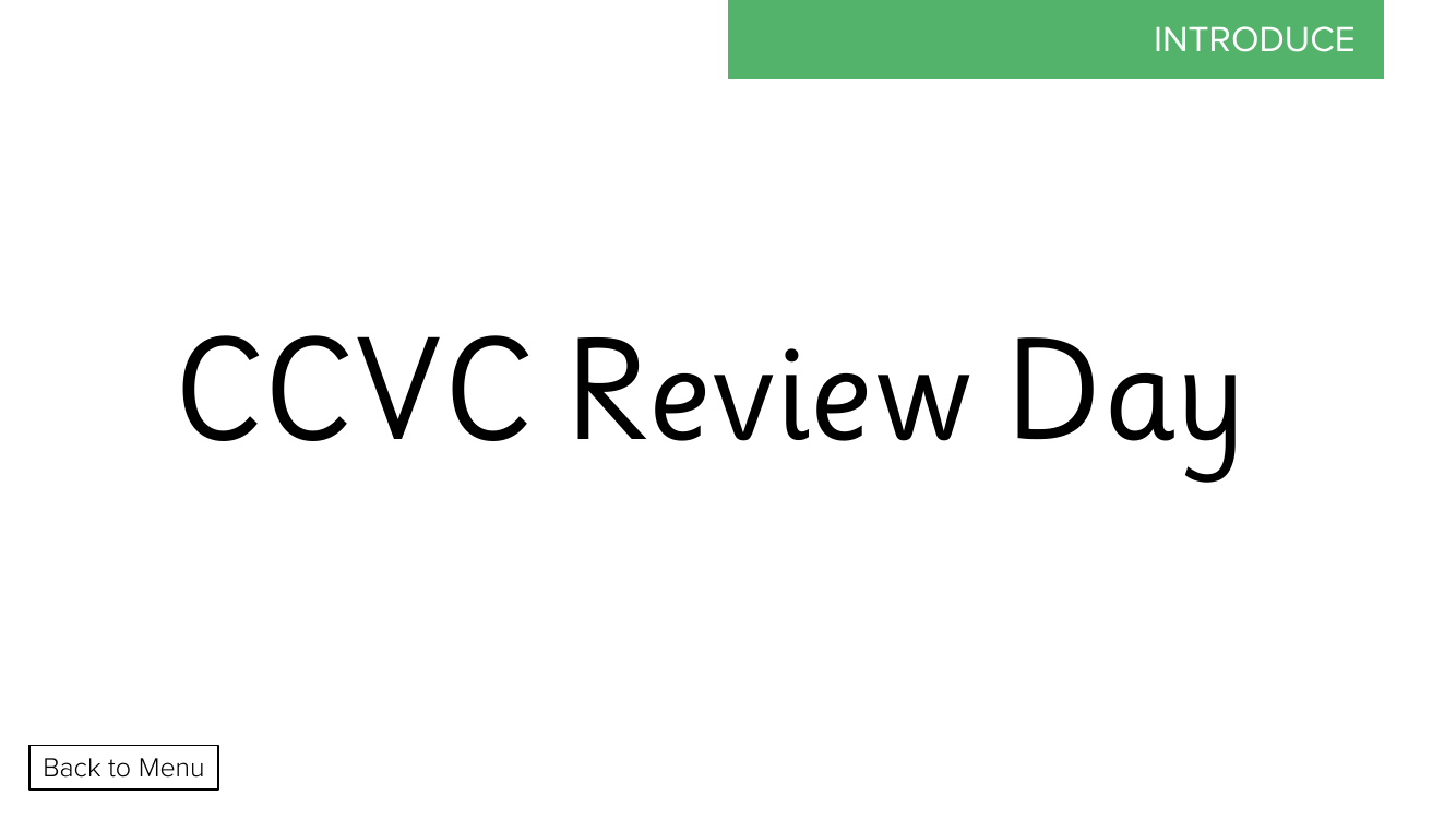 Week 5, lesson 1 CCVC Review Day - Phonics Phase 4 - Presentation