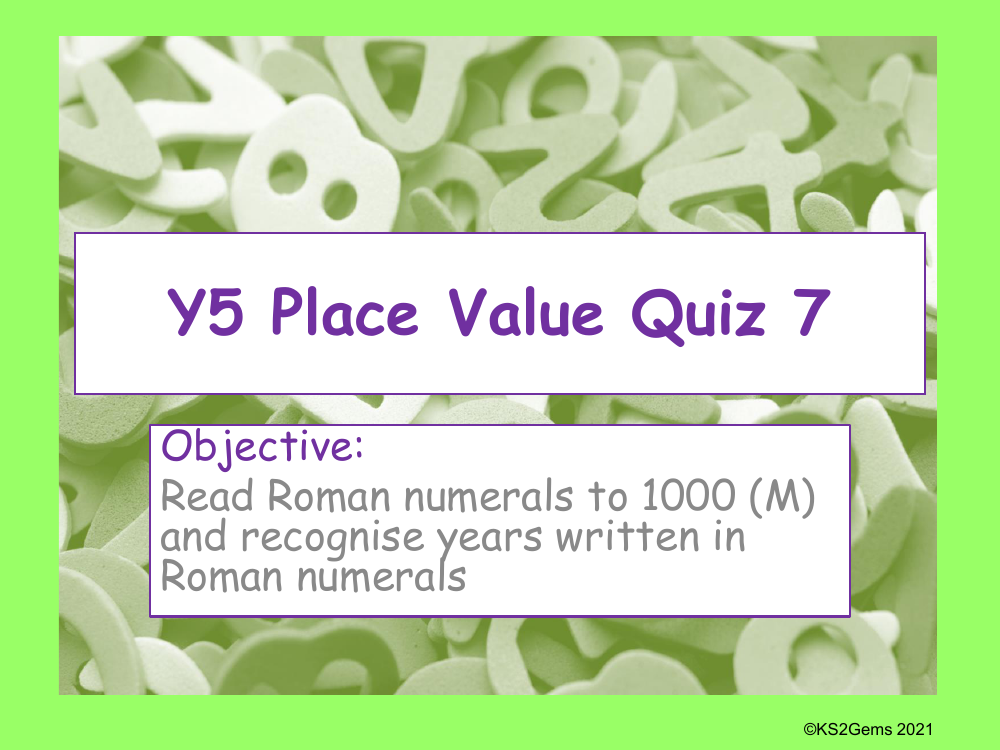 Roman numerals to 1000 quiz