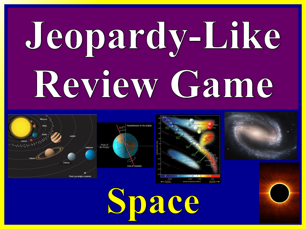 Space - The Study of the Universe - Jeopardy Like Review Game