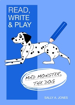 Read, Write And Play - Monster The Dog (3-7 years) - Teacher Notes