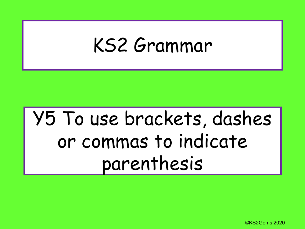 Brackets, Dashes and Commas for Parenthesis Presentation