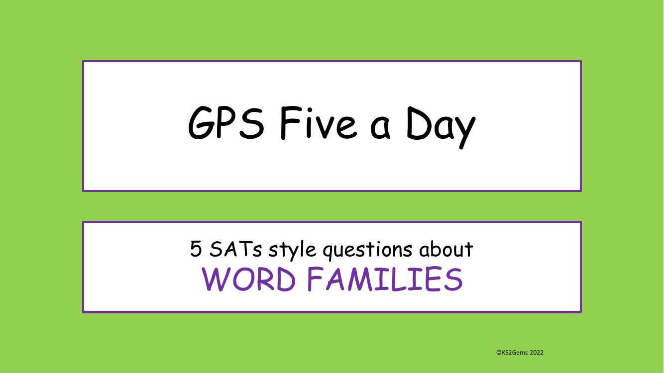 Word Families SATs Style Questions