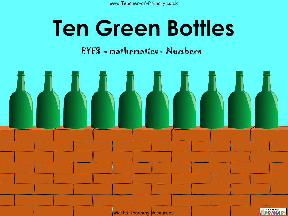 Ten Green Bottles - PowerPoint