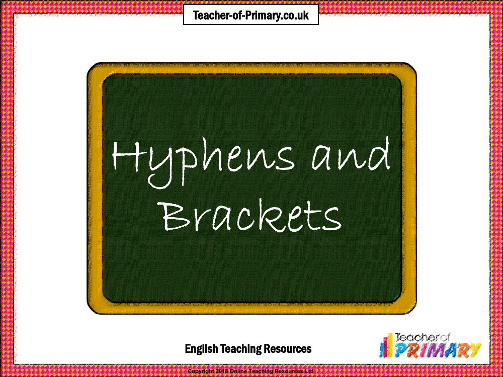 Hyphens and Brackets - PowerPoint