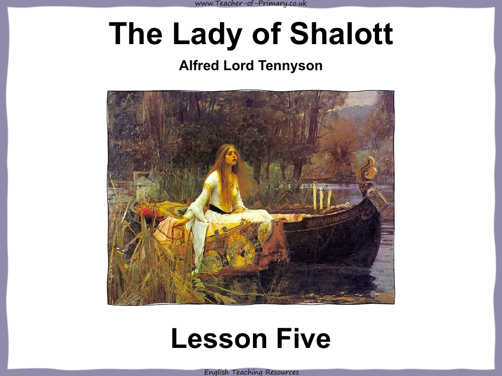 The Lady of Shalott - Lesson 5 - Use of Contrast PowerPoint