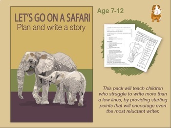 Write A Story Called 'Let's Go On A Safari' (7-11 years) - Teacher Notes