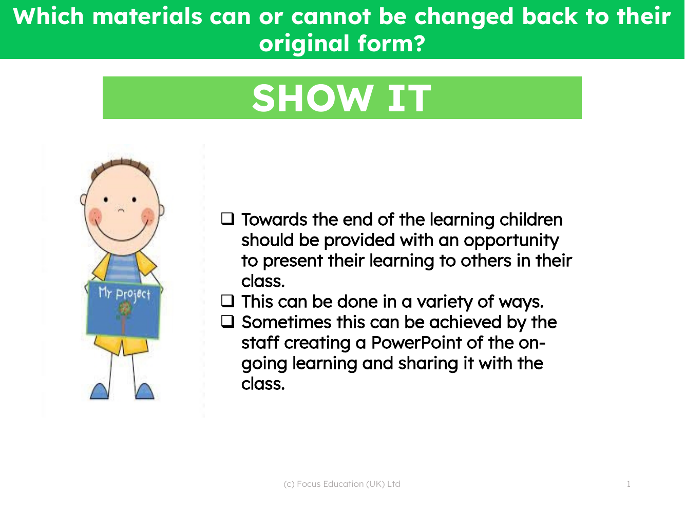 Show it! Group presentation - Reversible and Irreversible Changes - 4th Grade