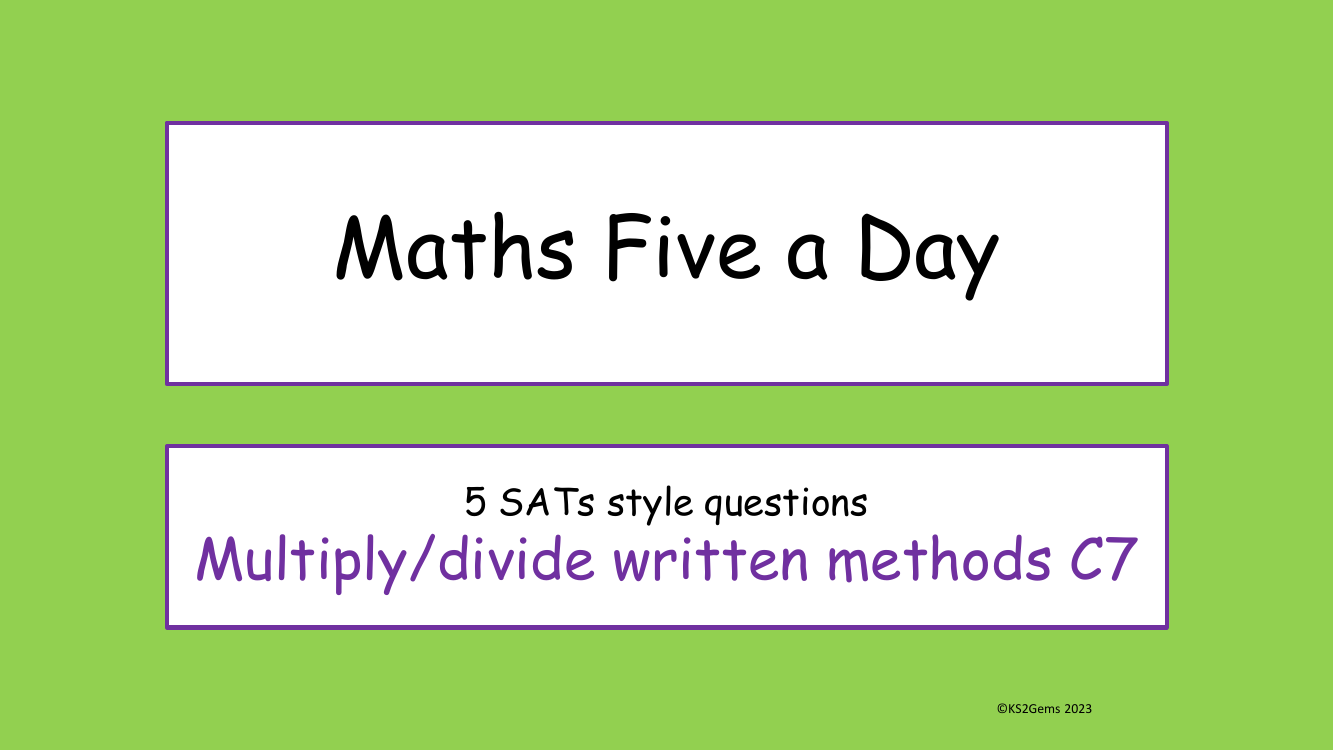 Five a Day - Calculations - Multiply divide written methods