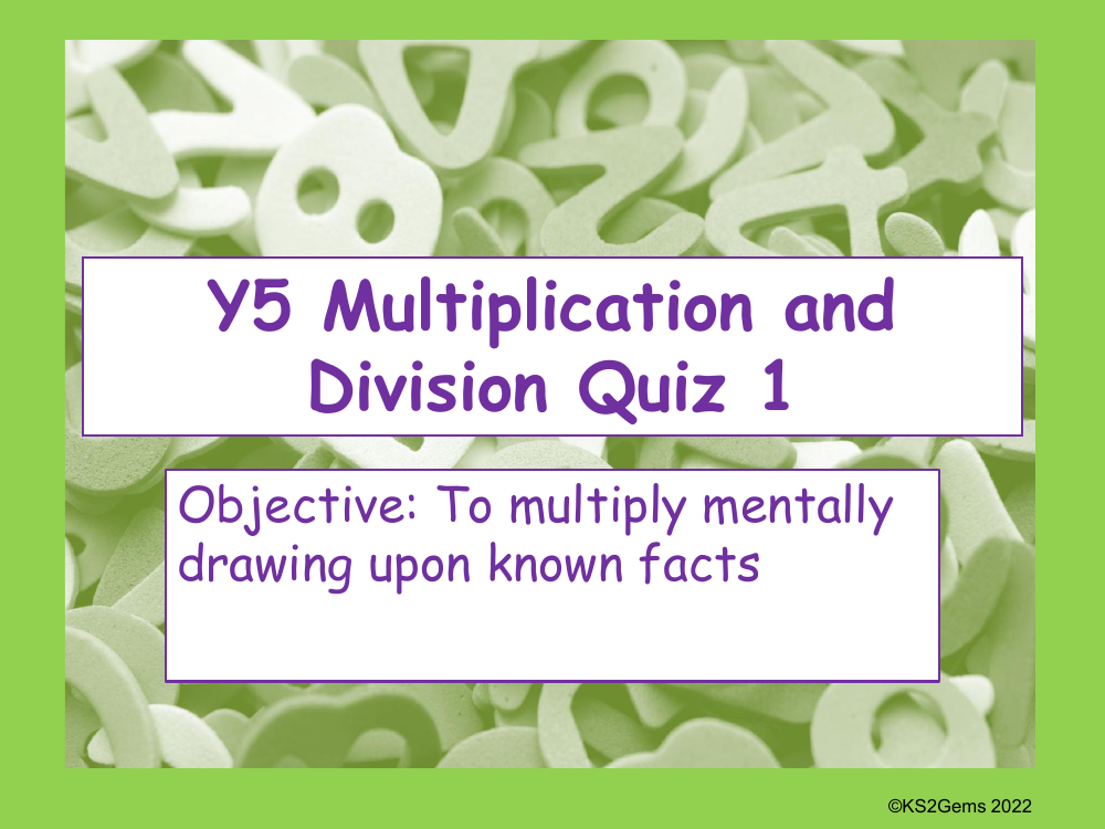 Multiplication and Division Quiz - Mental Multiplication