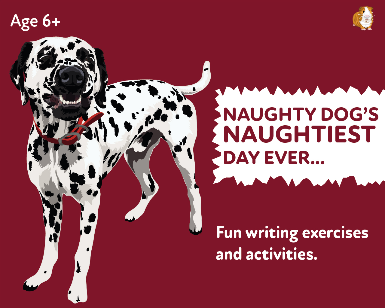 ‘The Naughty Dogs Naughtiest Day’ A Fun Writing And Drawing Activity (6 years +) - Teacher Notes