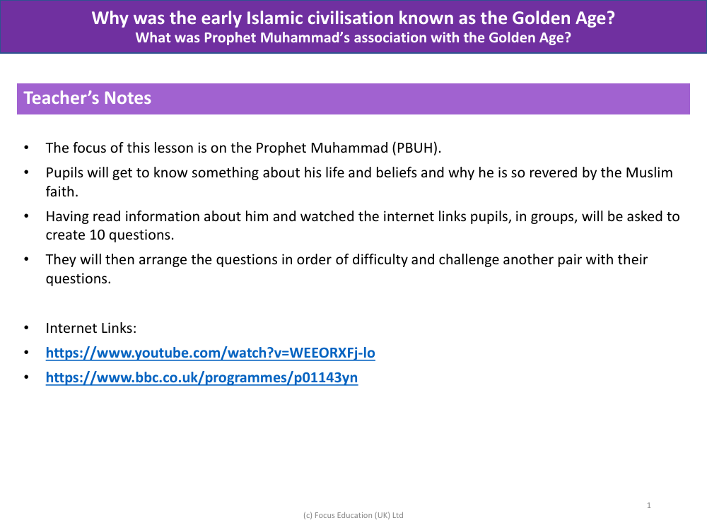 What was Prophet Muhammad's association the Golden Age? - Teacher's Notes