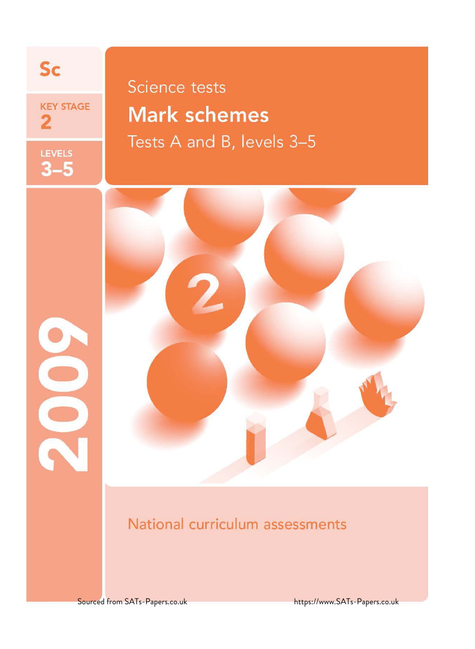 SATS papers - Science 2009 Marking Scheme