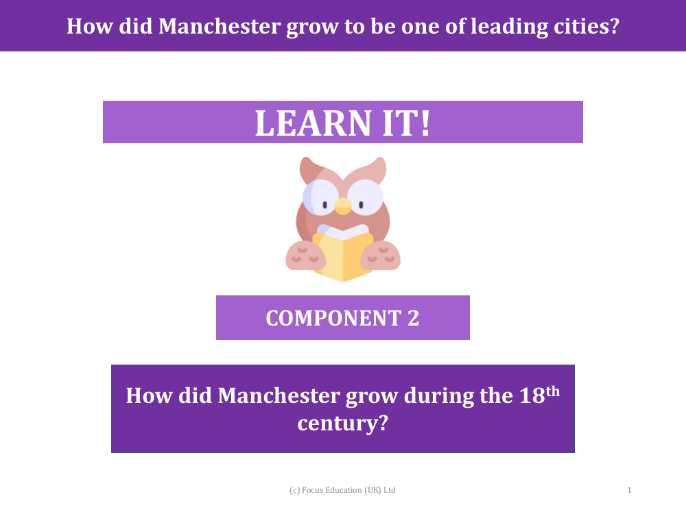 How did Manchester grow during the 18th Century? - Presentation