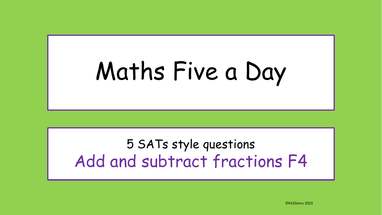 Five a Day - FDP - Add and subtract fractions