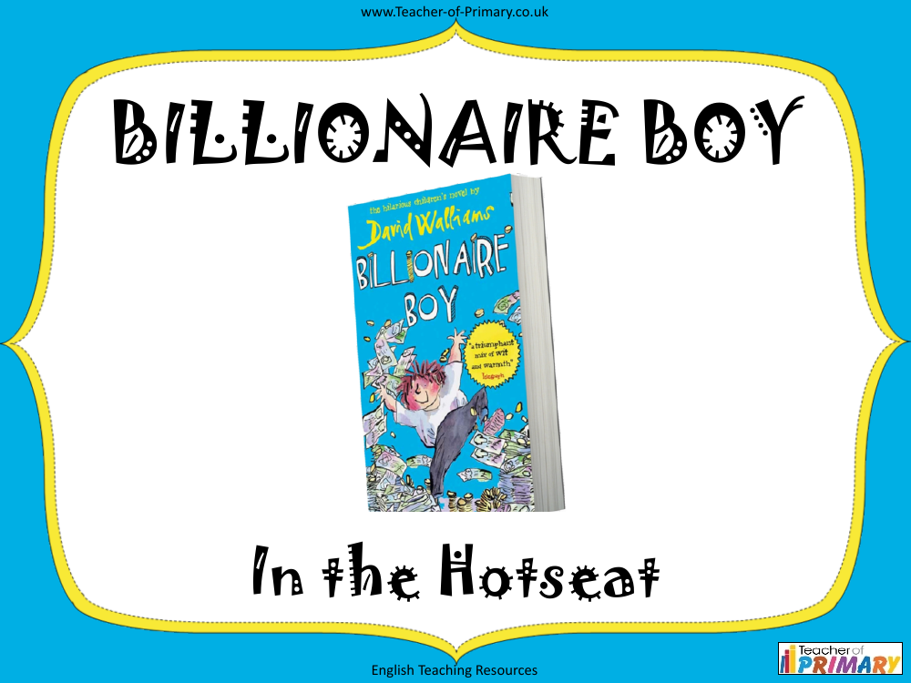 Billionaire Boy - Lesson 7 - In the Hotseat PowerPoint