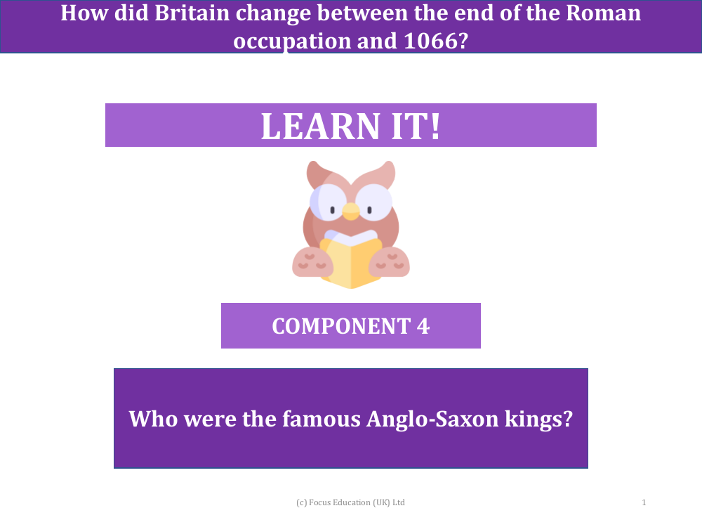 Who were the famous Anglo-Saxon kings? - Presentation