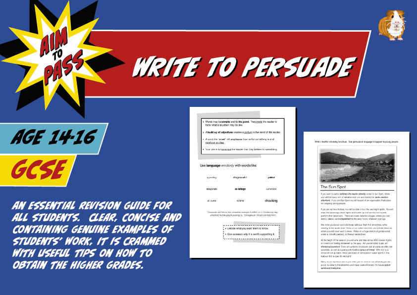 Write To Persuade For GCSE English (14-16 years) - Teacher Notes