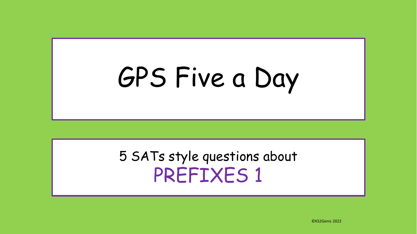 Prefixes 1 SATs Style Questions