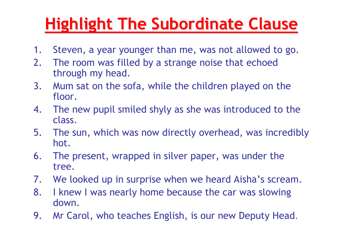 Writing to Entertain - Lesson 7 - Subordinate Clause Worksheet