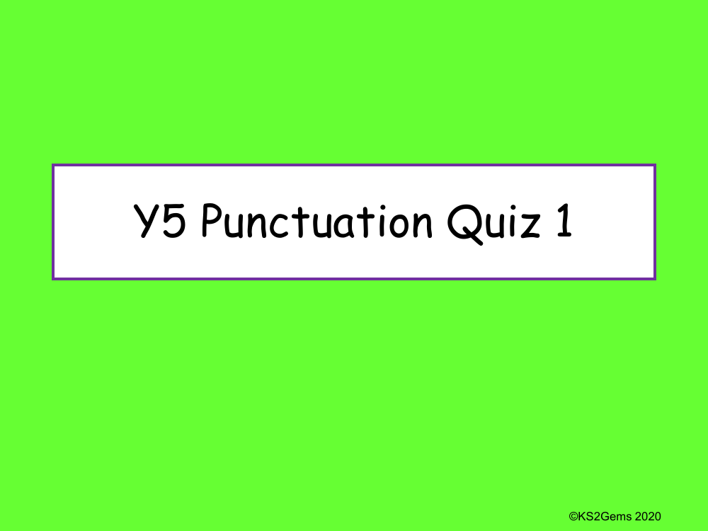 Punctuation Quiz 1