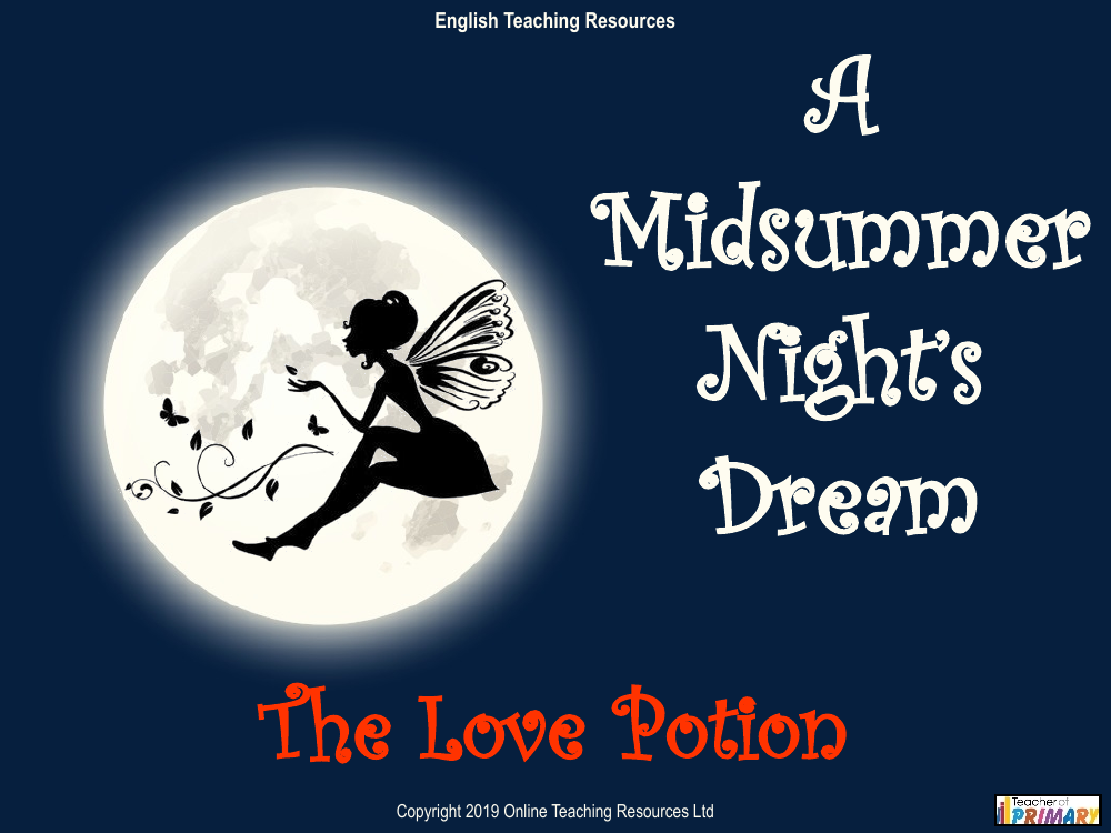 A Midsummer Nights Dream Lesson 6: The Love Potion - PowerPoint