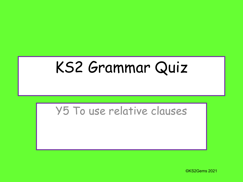 Relative Clauses Quiz