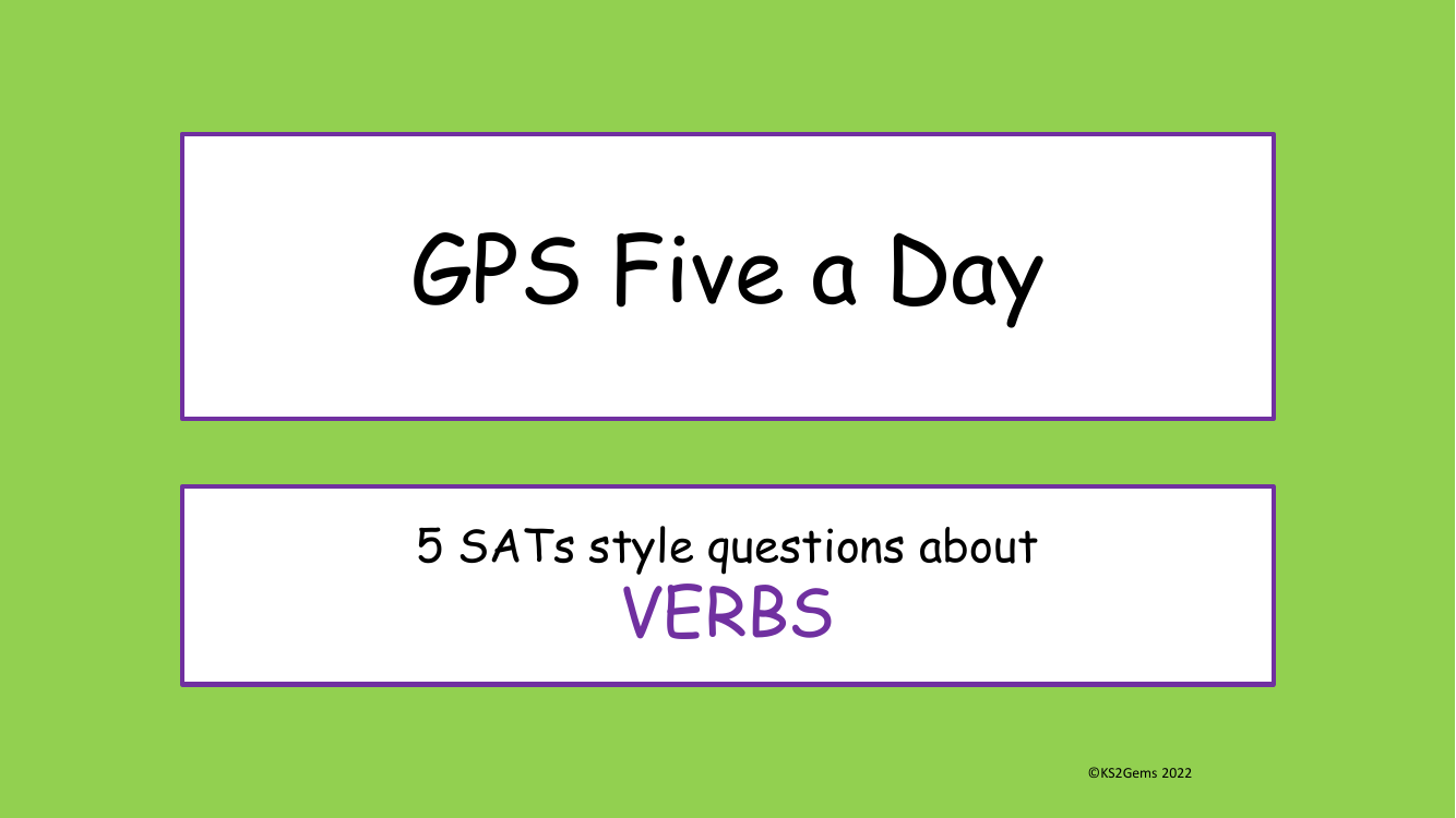 Verbs SATs Style Questions