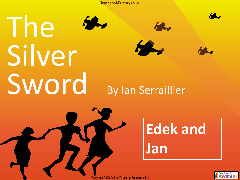 The Silver Sword - Lesson 10 - Edek and Jan PowerPoint