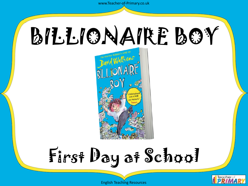 Billionaire Boy - Lesson 4 - First Day at School PowerPoint