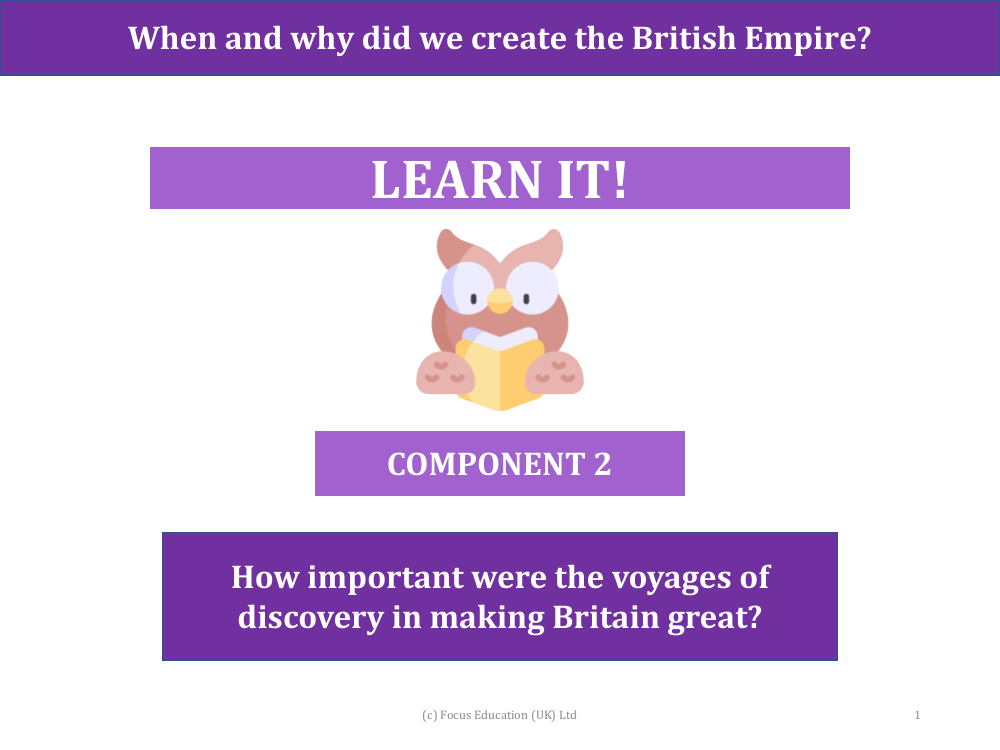 How important were the voyages of discovery in making Britain great? - Presentation