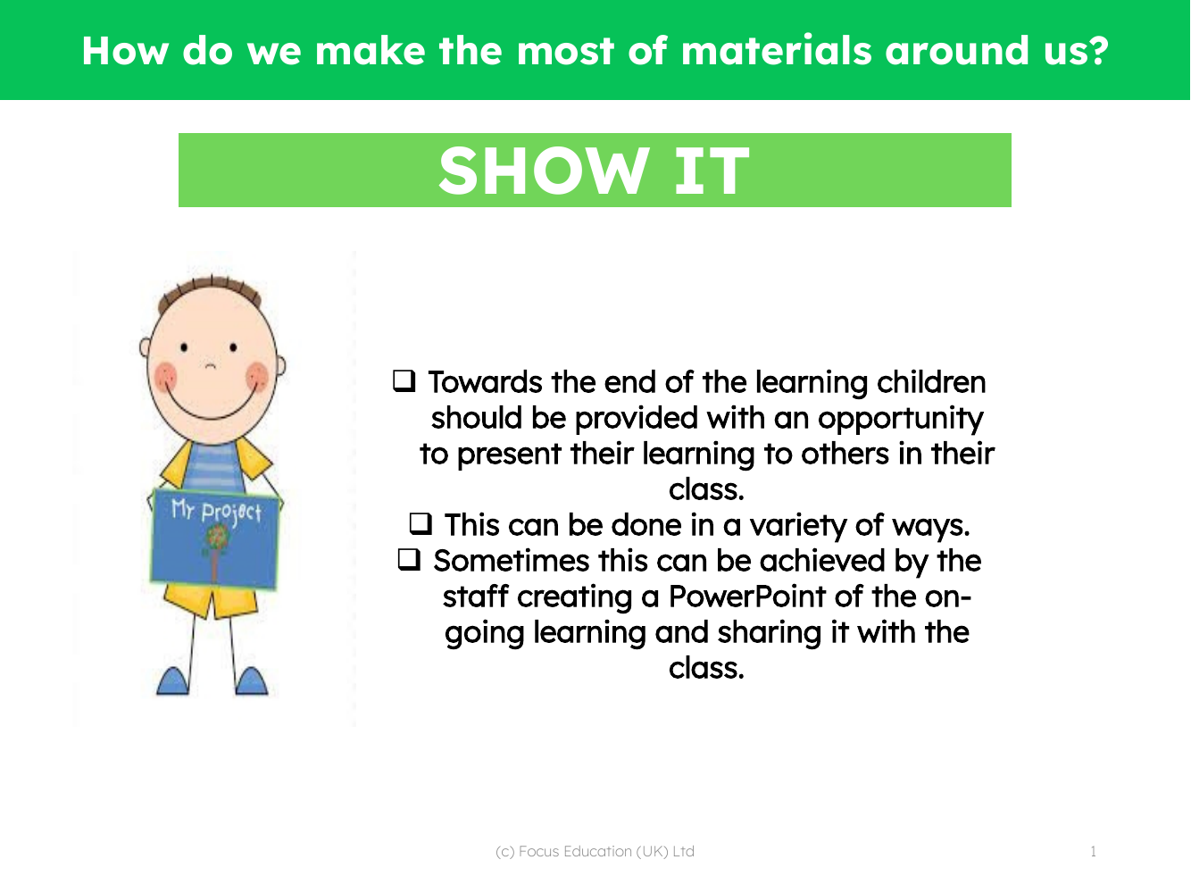 Show it! Group presentation - Materials - 1st Grade