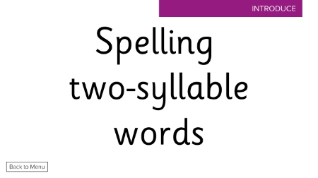 Spelling two-syllable words  - Presentation 