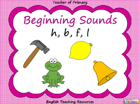Beginning Sounds -  h, b, f, l - PowerPoint