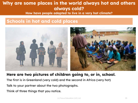 Schools in hot and cold places - Pictures