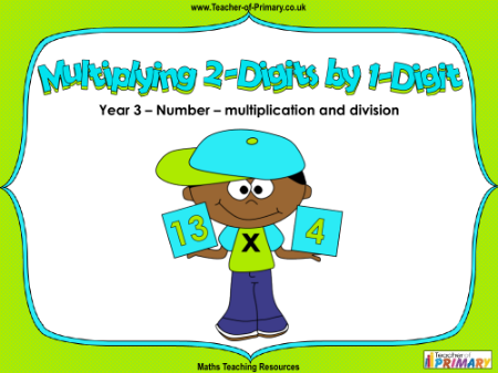 Multiplying 2-Digits by 1-Digit - PowerPoint