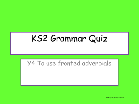 Fronted Adverbials Quiz
