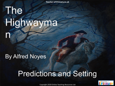 The Highwayman - Lesson 1 - Predictions and Setting PowerPoint