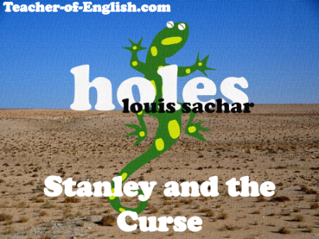Holes Lesson 3: Stanley and the Curse - PowerPoint