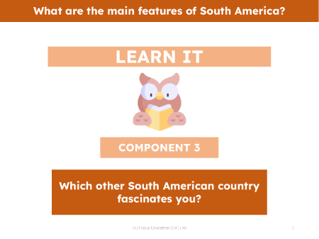 Which other South American country fascinates you? - Presentation
