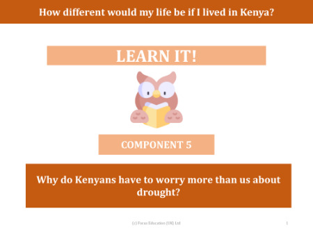 Why do Kenyans have to worry more than us about drought?  - Presentation
