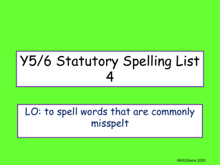 Statutory Spelling List 4 Presentation